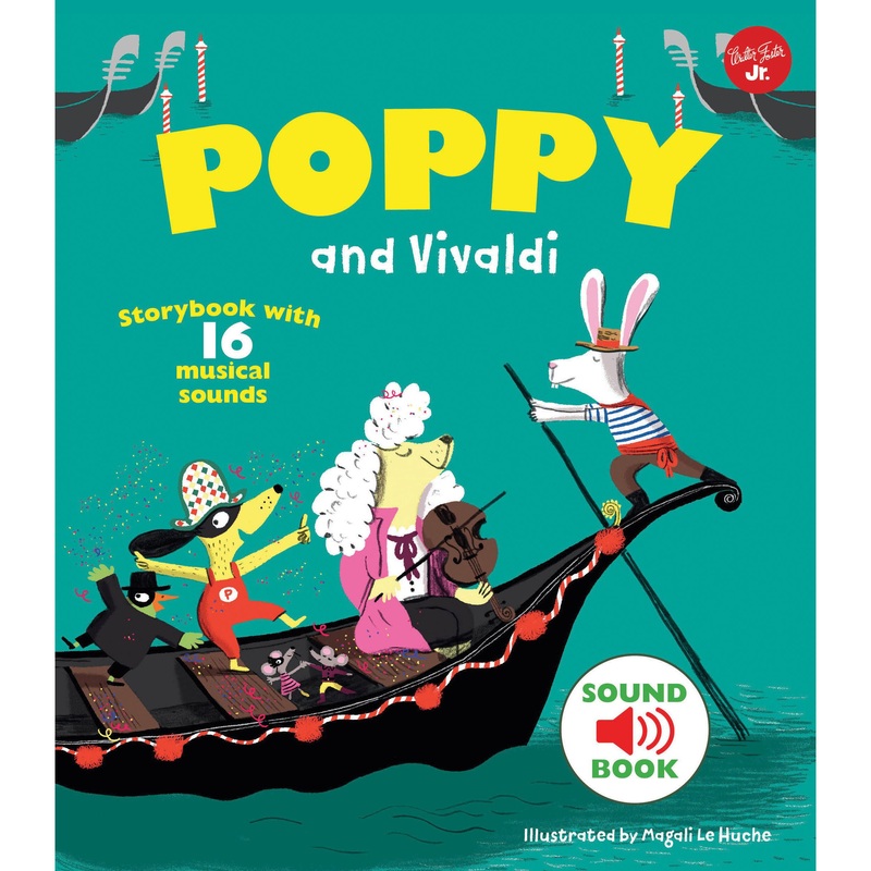 Poppy and Vivaldi (Sound Book with 16 Musical Sounds)