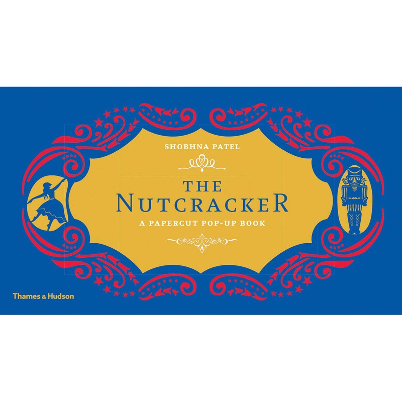 The Nutcracker: A Papercut Pop-Up Book