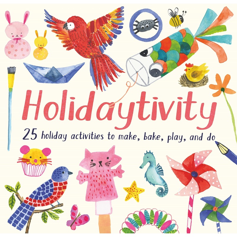 Holidaytivity: 25 Holiday Activities To Make, Bake, Play and Do