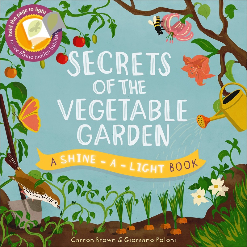 Secrets of the Vegetable Garden (Shine-A-Light)