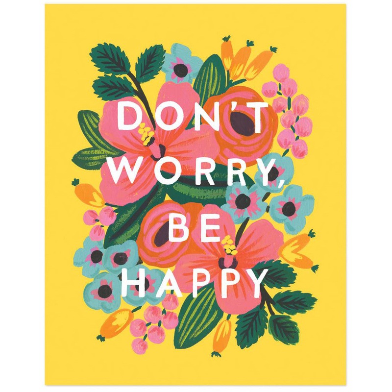 Rifle Paper Co Don't Worry, Be Happy Print