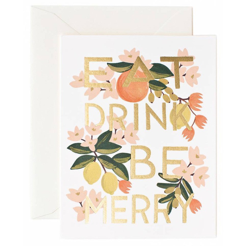 Rifle Paper Co Eat Drink Be Merry Card